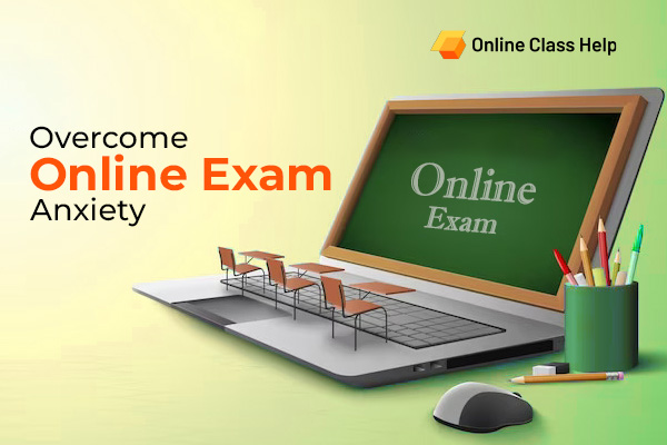 Overcome Online Exam Anxiety