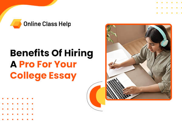 Reason to Hire A Pro To Write A Customized Essay For Your College