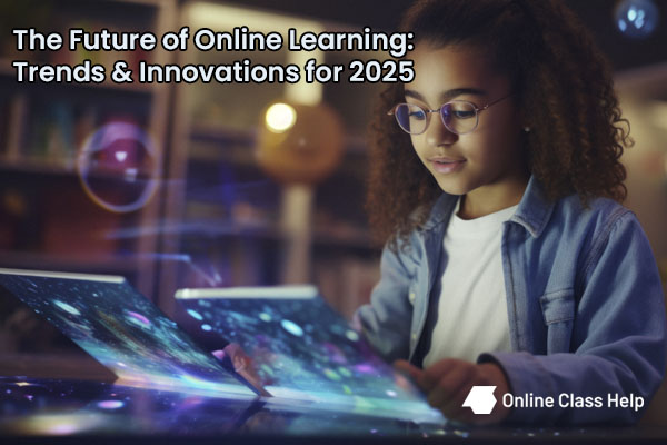 future of online learning 2025